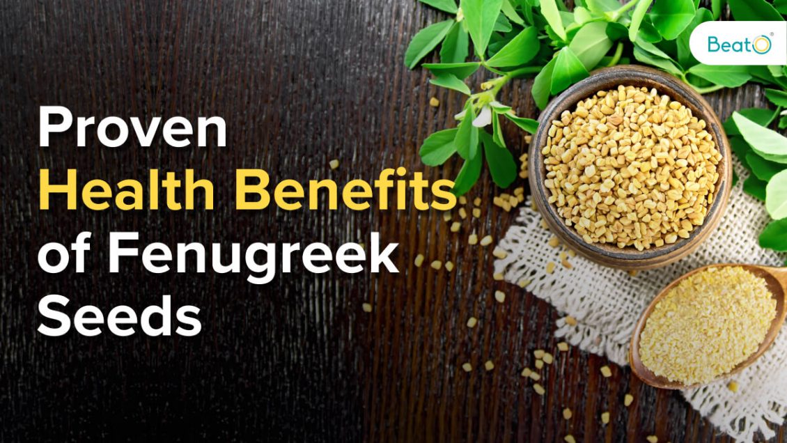 Discover The Amazing Fenugreek Seeds Benefits For Blood Sugar ...